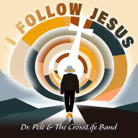 I Follow Jesus