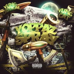 Yoppaz Spray (feat. Yung Cat)