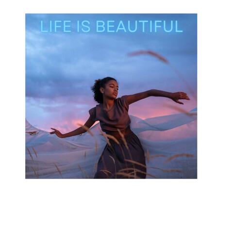 Life is Beautiful (feat. JohnBoyCOOL)