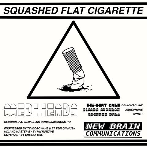 Squashed Flat Cigarette