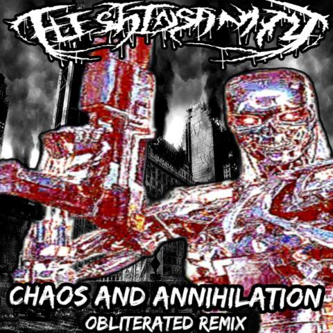 Chaos and Annihilation (Obliterated Remix)