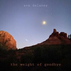 The Weight of Goodbye