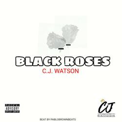 C.J. Watson (Black Roses)