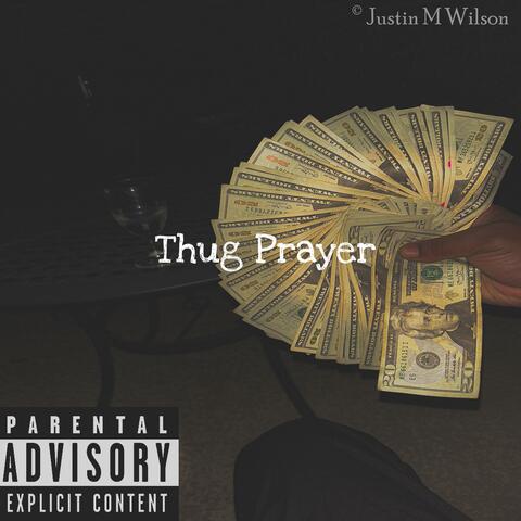 Thug Prayer