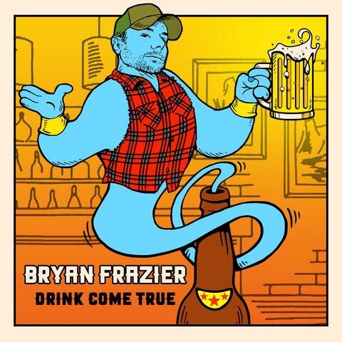 Drink Come True