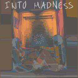 Into Madness (feat. Sophia Vickers)