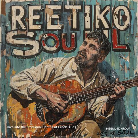 Emotional Greek Music. ρεμπέτικο (Rebetiko Soul)