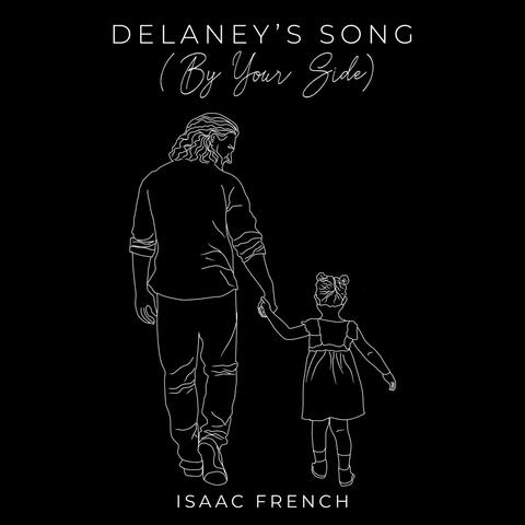 Delaney's Song (By Your Side)