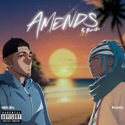 Amends (feat. ProfitEli)