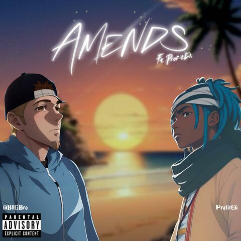 Amends (feat. ProfitEli)