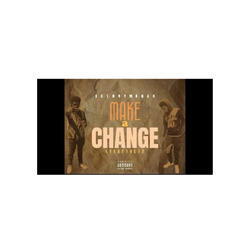 Make A Change, Pt. 2