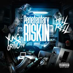 Penetentary Riskin (feat. Hell Rell)