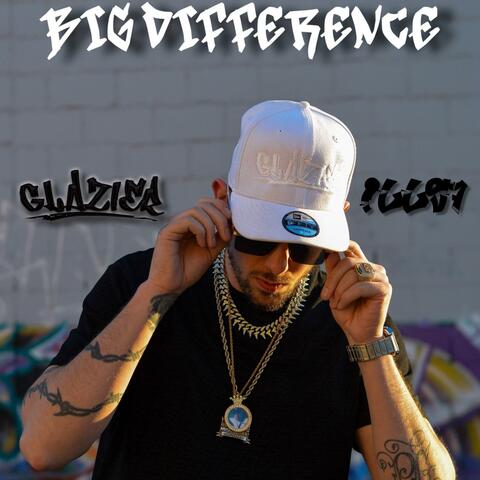 Big Difference (feat. ILL97)