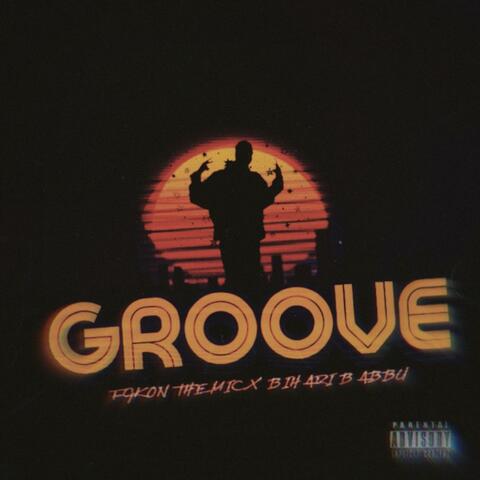 Groove (feat. Bihari Babbu)