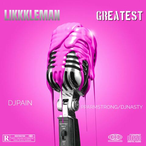 GREATEST (Djpain1 & PPARMSTRONG/DJNASTY Remix)