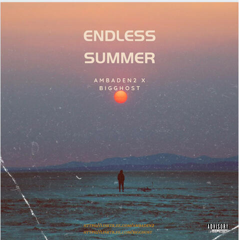 Endless Summer (feat. BiGGhost)