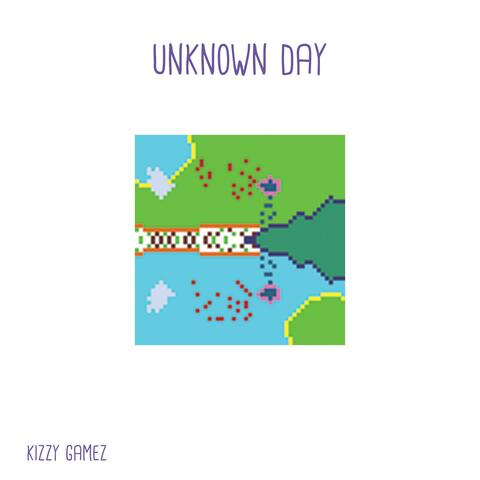 Unknown Day