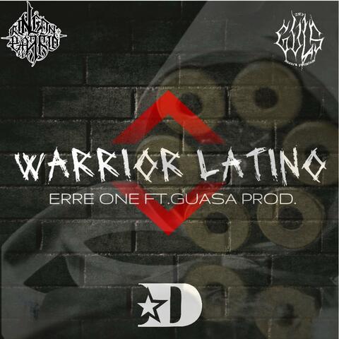WARRIOR LATINO (feat. GUASA PROD.)
