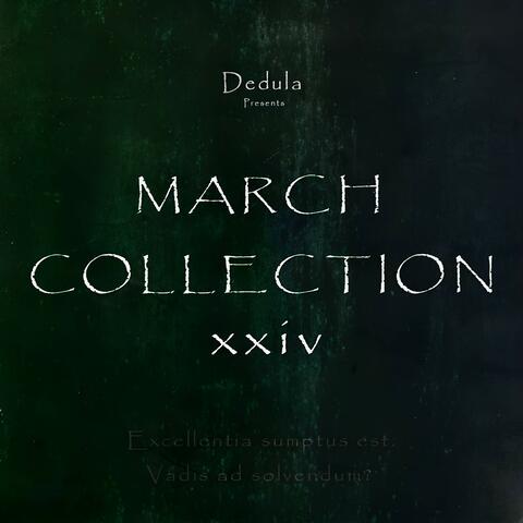 March Collection XXIV