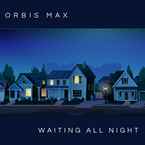 Waiting All Night