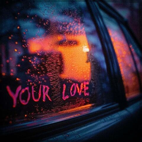 Your Love