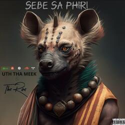 Sebe Sa Phiri (feat. Uth Tha Meek)