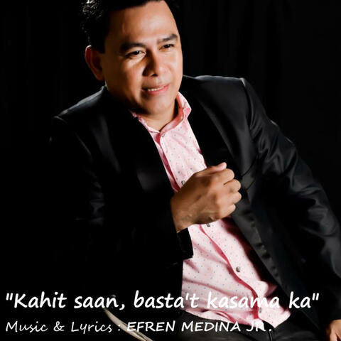Kahit Saan, Basta't Kasama Ka