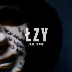 Łzy (feat. Waco)
