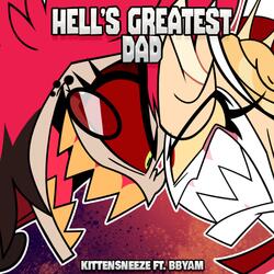 Hell's Greatest Dad (feat. Bbyam & The Musical Ghost)