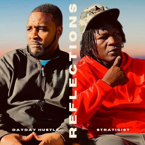 Reflections (feat. DayDay Hustle)