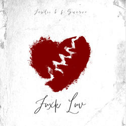Fuxk Love (feat. Swervo)