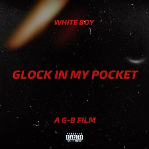 Glock In My Pocket