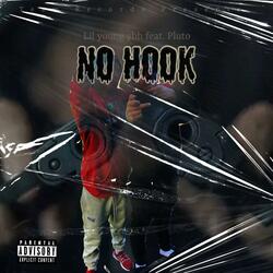 No Hook (feat. Pluto)
