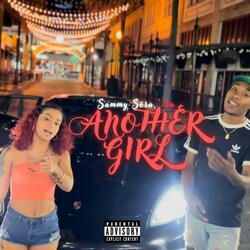 Another Girl (Solo) (feat. $a)