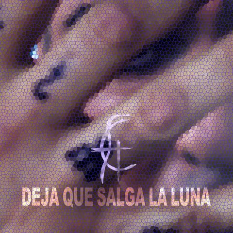 Deja que salga la luna