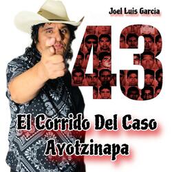 El Corrido Del Caso Ayotzinapa