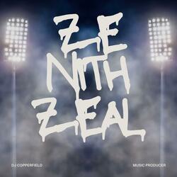Zenith Zeal