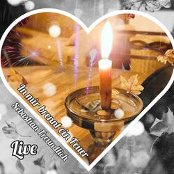 In mir brennt ein Feuer