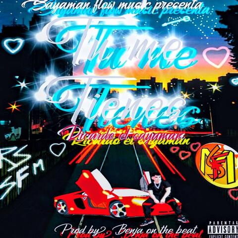 Tu Me Tienes