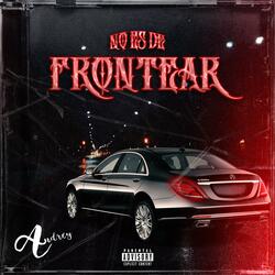 No Es De Frontear