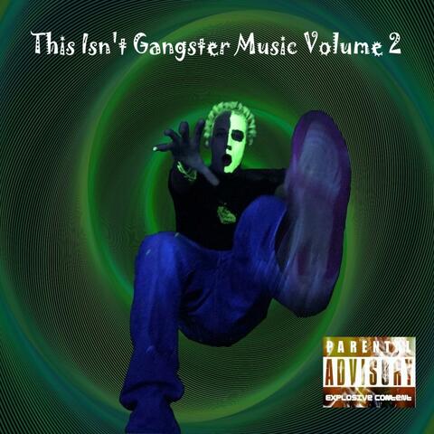 This Isn't Gangster Music Volume 2 (Red Disc)