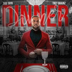 DINNER (feat. TREY BHAINZ)
