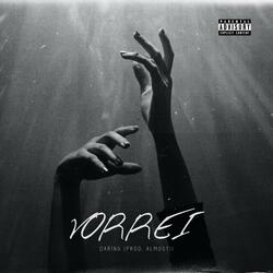 VORREI (feat. Almost)