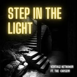 Step In The Light (feat. The Chosen1 & Produced By David Linhof)