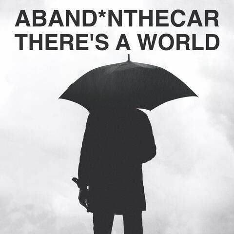 There's a world