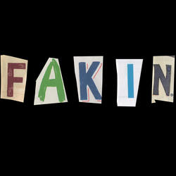 Fakin' (feat. Highway, Ome & joinT)