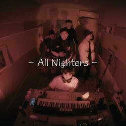 All Nighters (feat. Highway, Crayong, Ome & joinT)