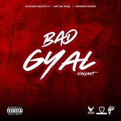 BAD GYAL