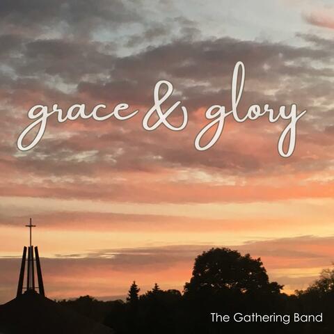 grace & glory