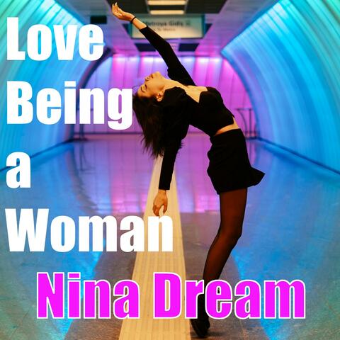 Love Being a Woman